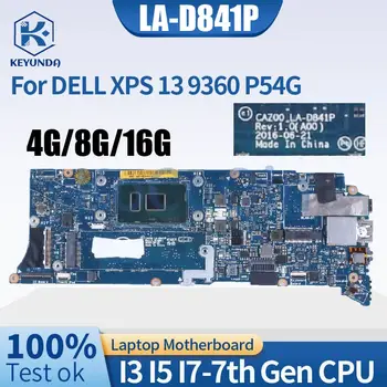 P54G I3 I5 I7 7 Gen Pentru DELL XPS 13 9360 Notebook Placa de baza CAZ00 LA-D841P 0VMMP2 0R7K59 W/4G/8G/16G Laptop Placa de baza Testate