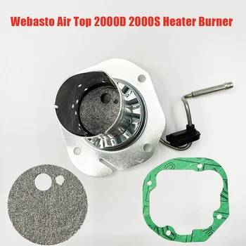 Pentru Webasto Air Top 2000D 2000 12V 24V Incalzitor Diesel de Parcare de Încălzire Arzător Camera de Ardere cu Garnitură Arzător Ecran ochiurilor de Plasă