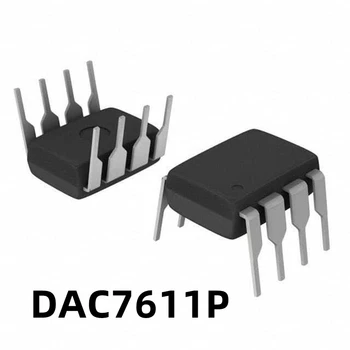 1BUC 12-bit Serial Input Digital-to-Analog Converter pentru DAC7611P DAC7611 DIP8 Directe-Plug Cip