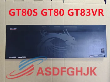 Potrivit pentru MSI GT80S GT80 GT83VR laptop Memorie/Hard Disk șicane panou Tastatura MS-182/1813 3078120112A Arata bine