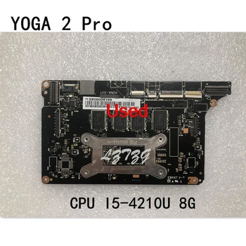 Folosit Pentru Lenovo Yoga 2 Pro Laptop Placa de baza placa de baza Cu CPU I5-4200U/4210U UMA 8GB FRU 5B20G38199