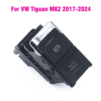 Masina Frânei de parcare Electronice de Parcare Frana de Mana pe Buton Comutator 5NA927255 Pentru VW Tiguan Mk2 2017-2022