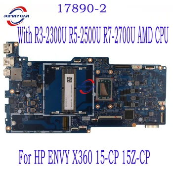 17890-2 Placa de baza cu R3-2300U R5-2500U R7-2700U AMD CPU UMA Pentru HP ENVY X360 15-CP 15Z-CP Laptop Placa de baza Placa de baza