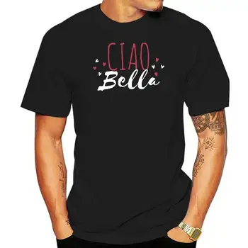 Ciao Bello Salut Frumos Italian Dragoste Dulce Romantic Tricou Digitale Imprimate Tricou