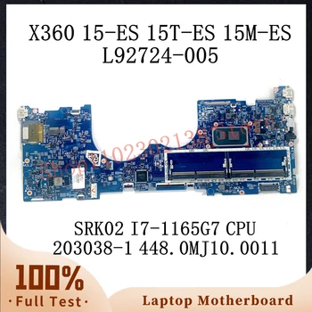 L92724-005 W/ SRK02 I7-1165G7 CPU Placa de baza Pentru HP X360 15-ES 15T-ES 15M-ES Laptop Placa de baza 203038-1 448.0MJ10.0011 100% de Testare