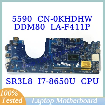 CN-0KHDHW 0KHDHW KHDHW Pentru DELL 5590 Cu SR3L8 I7-8650U CPU Placa de baza DDM80 LA-F411P Laptop Placa de baza 100% pe Deplin de Lucru Bine
