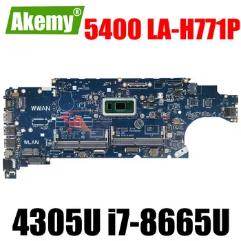 LA-H771P Pentru DELL Latitude 5400 Placa de baza Laptop 05M9KH 00MDPF 0CXM83 cu 4305U i7-8665U CPU Notebook Placa de baza